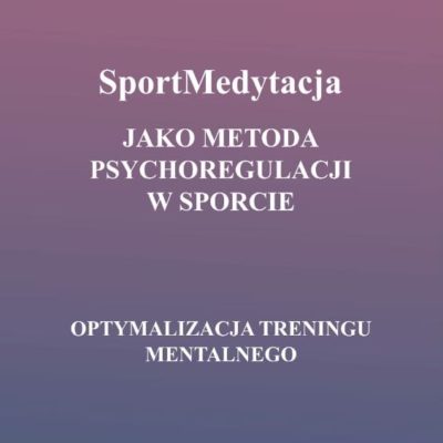 TTC Anka Woźniak - Sportmedytacja książka okładka